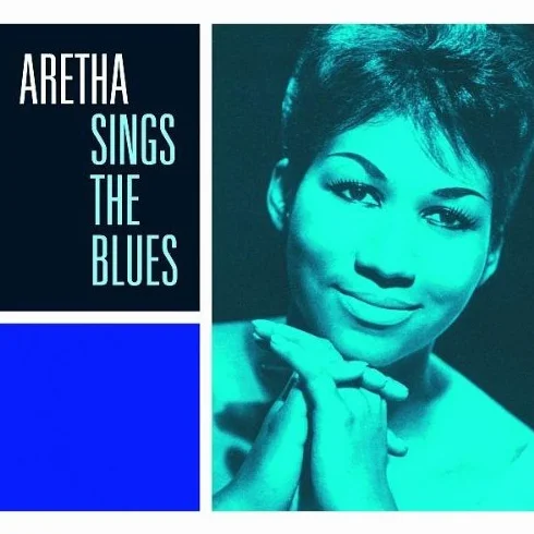 Aretha Sings the Blues