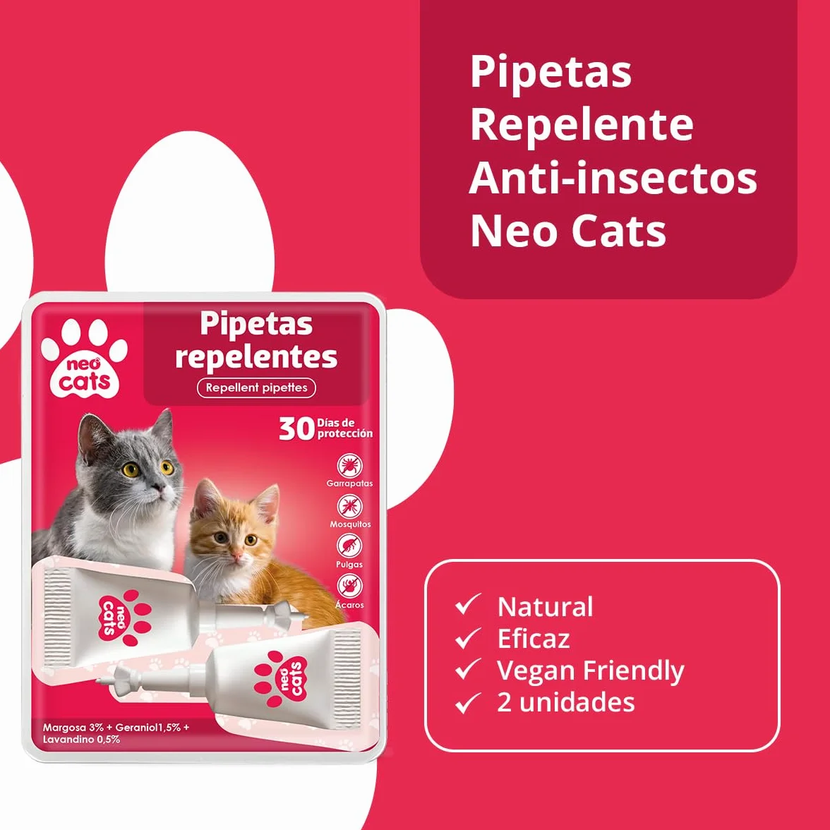 NEO CATS - Pipetas Repelente Anti-insectos para Gatos - Contra Pulgas, Garrapatas y Mosquitos - 30 días de Protección - Con Margosa, Geraniol y Lavandino - Olor Herbal - 2 unidades