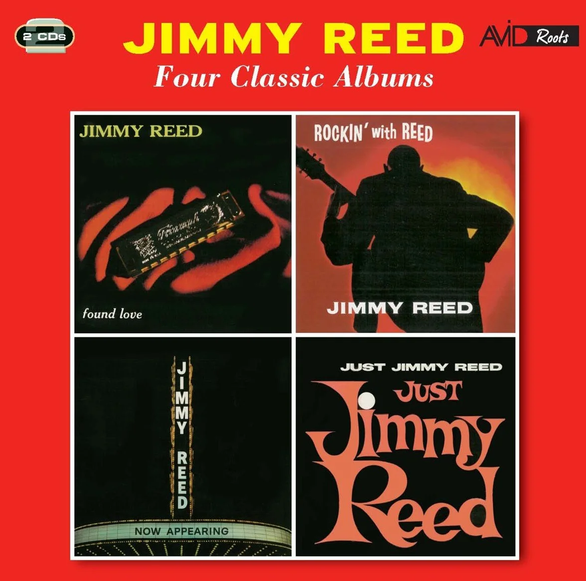 Jimmy Reed Four Classic Albums Found Love Rockin' With Jimmy Reed Now Appearing Just Jimmy Reed