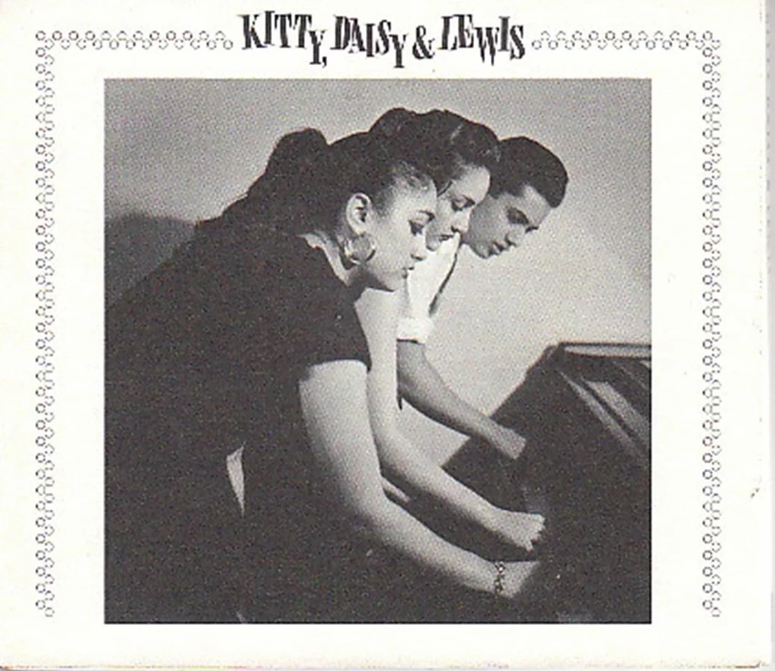 Kitty Daisy & Lewis