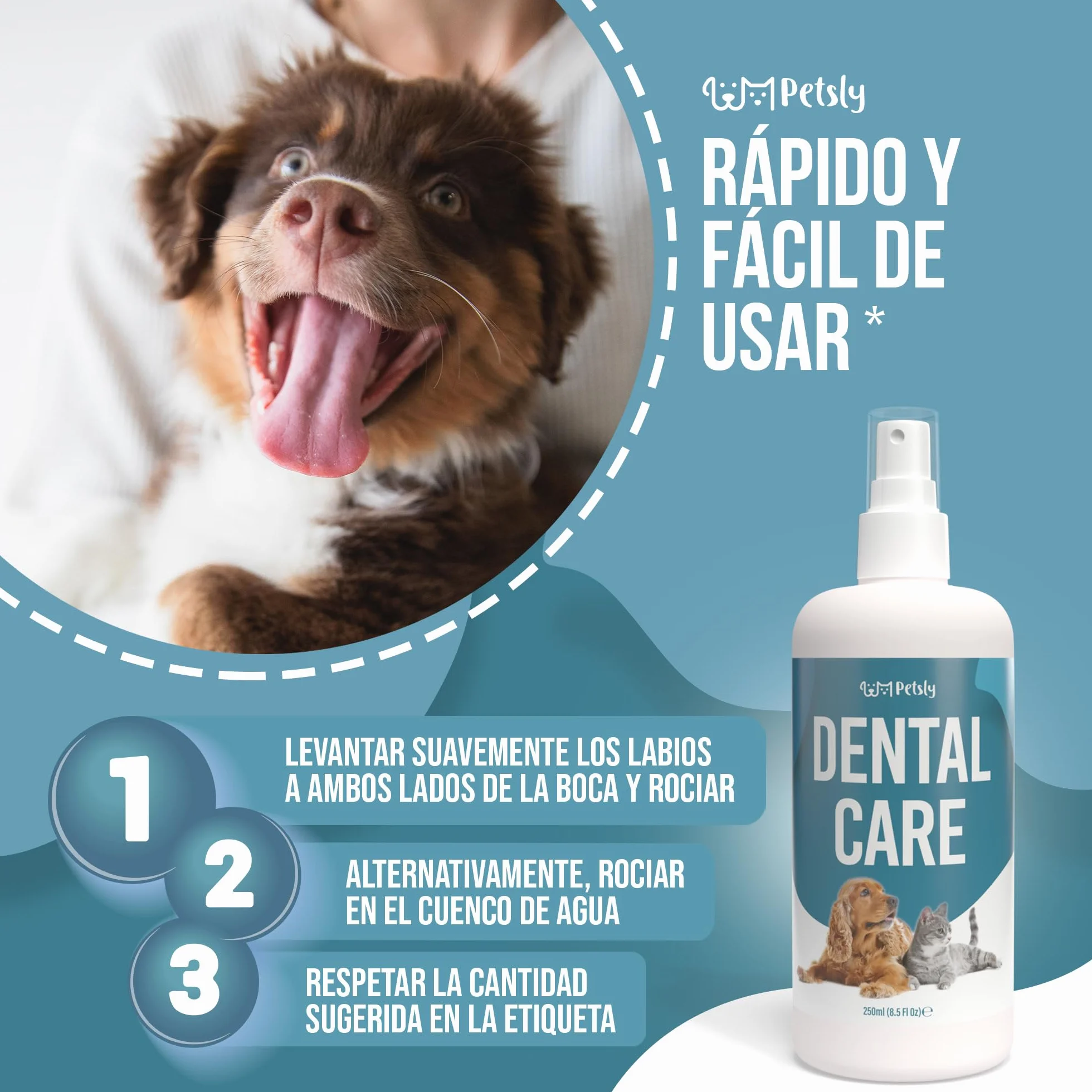 Petsly® Spray Dental Perros y Gatos - 250ml - Elimina el Mal Aliento, Reduce Sarro y Placa - Higiene Bucal sin Cepillado ni Enjuague - Ingredientes Naturales, Seguro si se Ingiere - Calidad Alemana