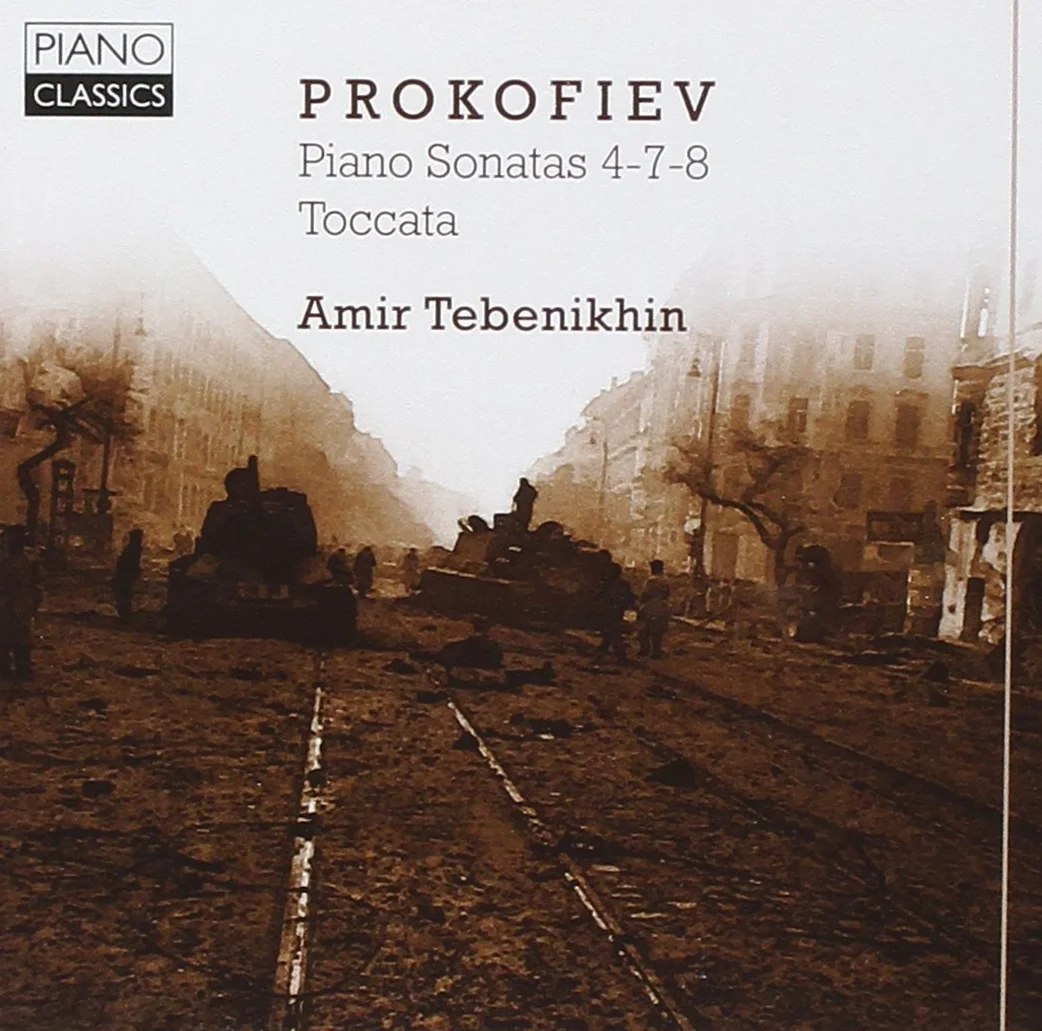 Prokofiev: Piano Sonatas 4-7-8, Toccata