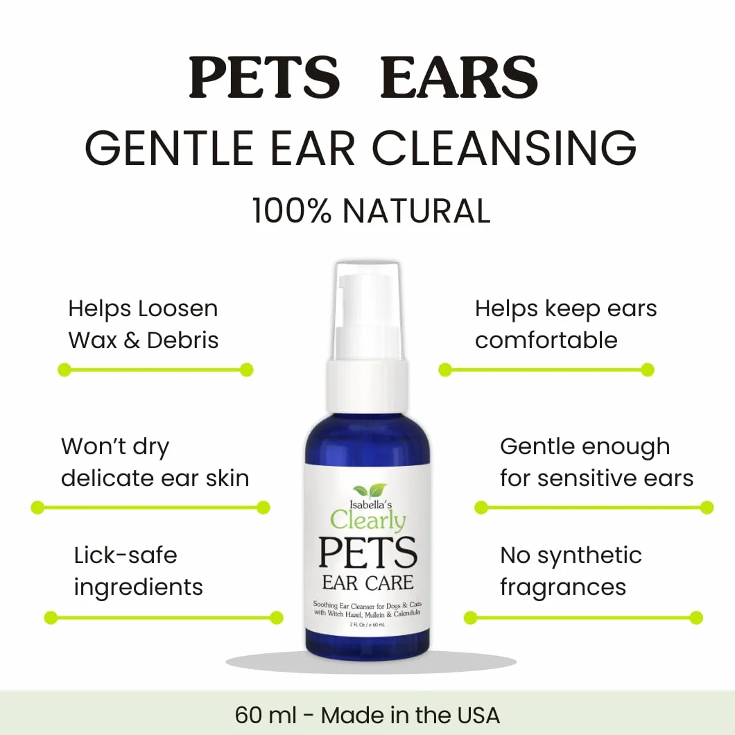 Isabella's Clearly Aceite natural para orejas de perros y gatos para eliminar la cera y aliviar el picor con caléndula, hamamelis y gordolobo