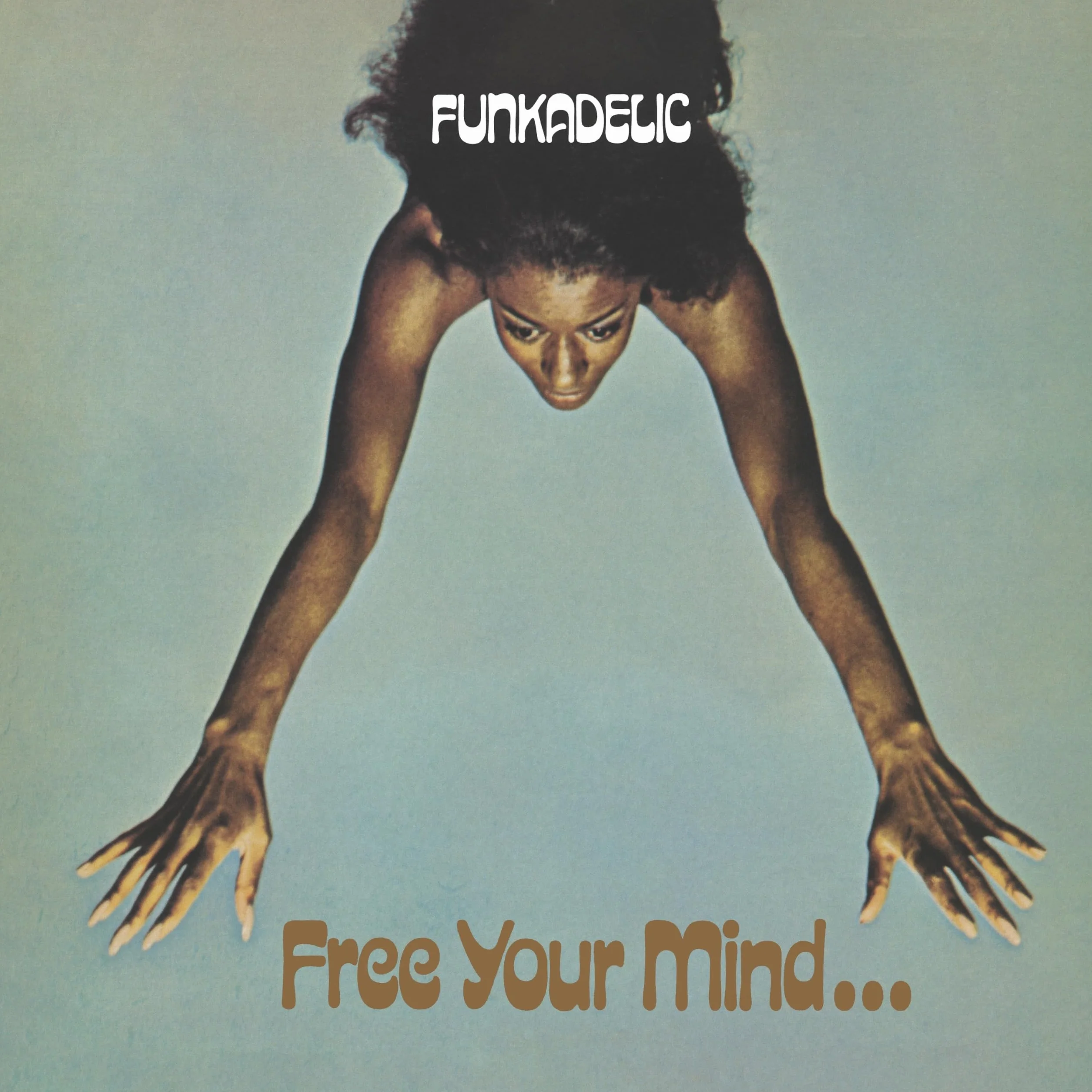 Free Your Mind And Your Ass Will Follow