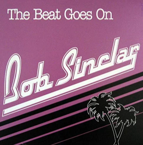 The Beat Goes On Part 2 Remixes Antoine Clamaran Junior Sanchez Brian Tappert